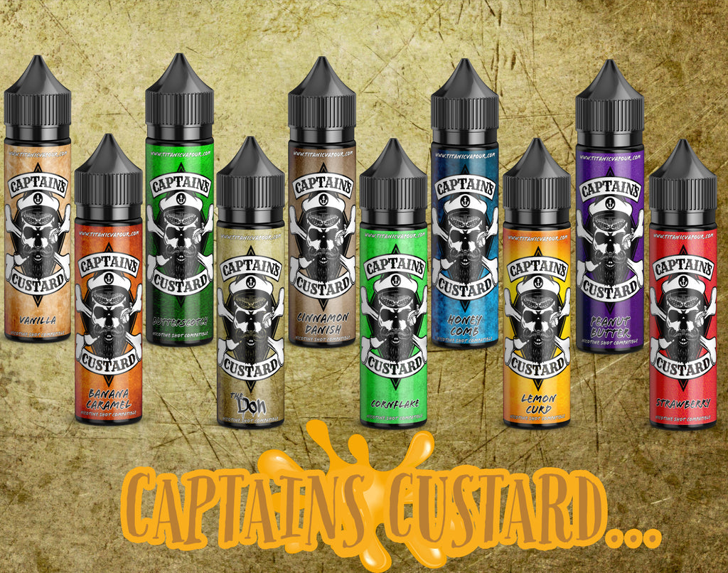 Titanic vapour Captains Custard Titanic Vapour Titanic vapour Captains Custard Titanic Vapour